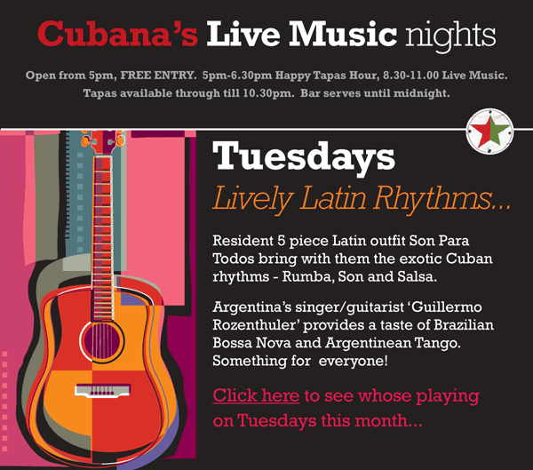 Live music at Cubana on Tuesday evenings